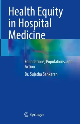 Sankaran |  Health Equity in Hospital Medicine | Buch |  Sack Fachmedien