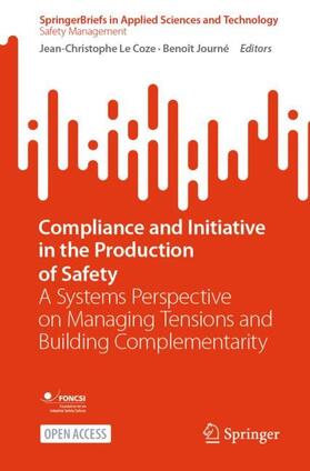 Journé / Le Coze |  Compliance and Initiative in the Production of Safety | Buch |  Sack Fachmedien