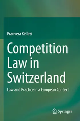 Këllezi |  Competition Law in Switzerland | Buch |  Sack Fachmedien