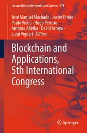 Machado / Prieto / Vieira |  Blockchain and Applications, 5th International Congress | eBook | Sack Fachmedien