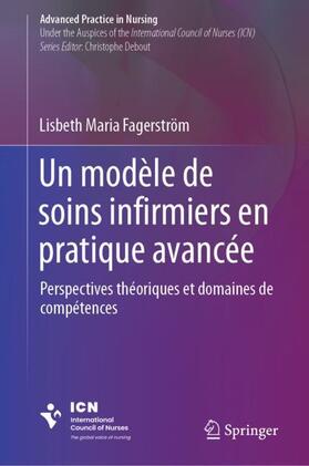 Fagerström |  Un modèle de soins infirmiers en pratique avancée | Buch |  Sack Fachmedien