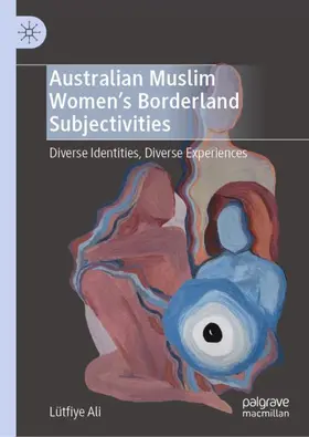 Ali |  Australian Muslim Women¿s Borderland Subjectivities | Buch |  Sack Fachmedien