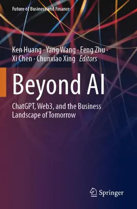 Huang / Wang / Xing |  Beyond AI | Buch |  Sack Fachmedien