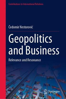 Nestorovic / Nestorovic |  Geopolitics and Business | Buch |  Sack Fachmedien