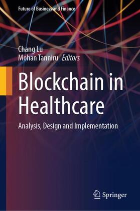 Tanniru / Lu |  Blockchain in Healthcare | Buch |  Sack Fachmedien