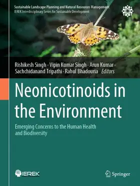 Singh / Bhadouria / Kumar |  Neonicotinoids in the Environment | Buch |  Sack Fachmedien