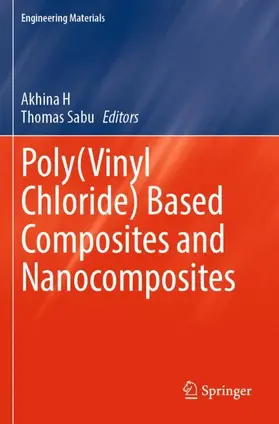 Sabu / H |  Poly(Vinyl Chloride) Based Composites and Nanocomposites | Buch |  Sack Fachmedien