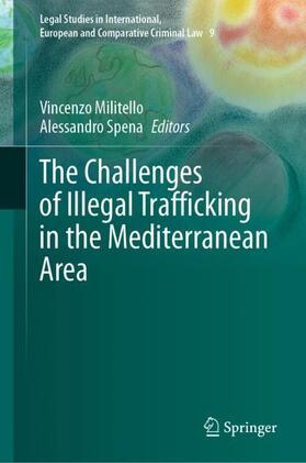 Spena / Militello |  The Challenges of Illegal Trafficking in the Mediterranean Area | Buch |  Sack Fachmedien