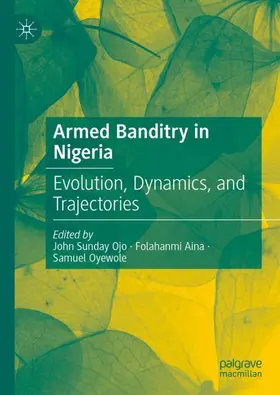 Ojo / Oyewole / Aina |  Armed Banditry in Nigeria | Buch |  Sack Fachmedien