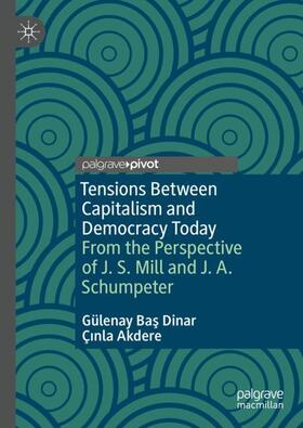 Akdere / Bas Dinar / Bas Dinar |  Tensions Between Capitalism and Democracy Today | Buch |  Sack Fachmedien