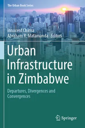 Matamanda / Chirisa | Urban Infrastructure in Zimbabwe | Buch | 978-3-031-45570-4 | sack.de