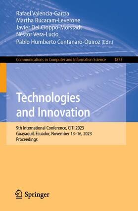 Valencia-García / Bucaram-Leverone / Centanaro-Quiroz |  Technologies and Innovation | Buch |  Sack Fachmedien