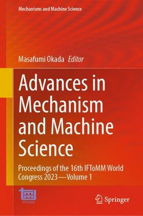 Okada |  Advances in Mechanism and Machine Science | Buch |  Sack Fachmedien