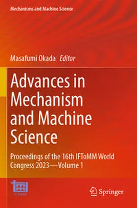 Okada |  Advances in Mechanism and Machine Science | Buch |  Sack Fachmedien