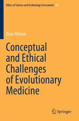 Altinok |  Conceptual and Ethical Challenges of Evolutionary Medicine | Buch |  Sack Fachmedien