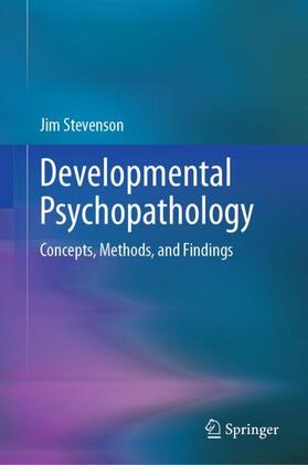 Stevenson |  Developmental Psychopathology | Buch |  Sack Fachmedien