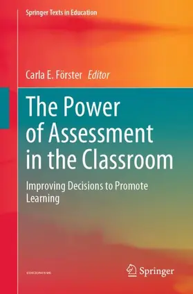 Förster | The Power of Assessment in the Classroom | Buch | 978-3-031-45837-8 | sack.de