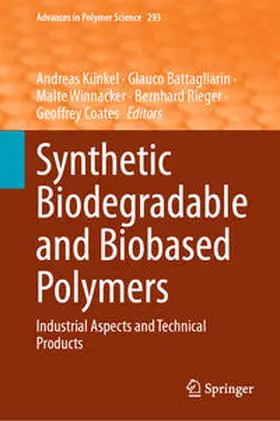 Künkel / Battagliarin / Winnacker |  Synthetic Biodegradable and Biobased Polymers | eBook | Sack Fachmedien