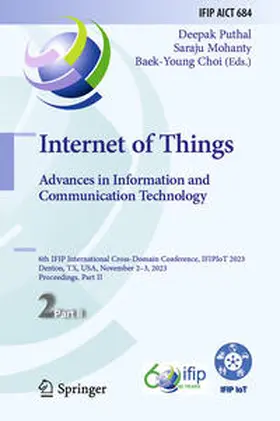 Puthal / Mohanty / Choi |  Internet of Things. Advances in Information and Communication Technology | eBook | Sack Fachmedien