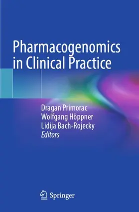 Primorac / Bach-Rojecky / Höppner |  Pharmacogenomics in Clinical Practice | Buch |  Sack Fachmedien