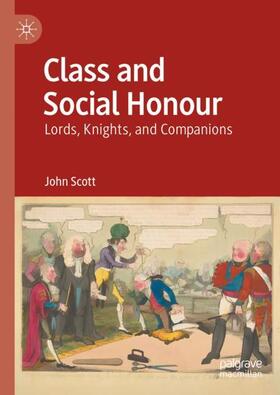 Scott |  Class and Social Honour | Buch |  Sack Fachmedien