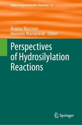 Maciejewski / Marciniec |  Perspectives of Hydrosilylation Reactions | Buch |  Sack Fachmedien