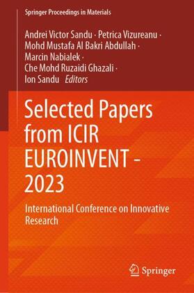 Sandu / Vizureanu / Abdullah |  Selected Papers from ICIR EUROINVENT - 2023 | Buch |  Sack Fachmedien