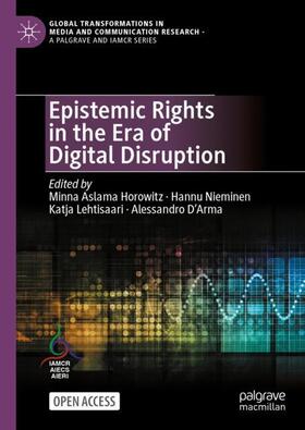 Aslama Horowitz / D'Arma / Nieminen |  Epistemic Rights in the Era of Digital Disruption | Buch |  Sack Fachmedien