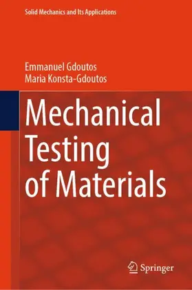 Konsta-Gdoutos / Gdoutos |  Mechanical Testing of Materials | Buch |  Sack Fachmedien