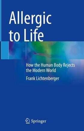 Lichtenberger |  Allergic to Life | Buch |  Sack Fachmedien