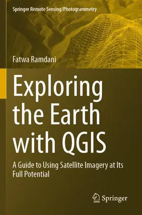 Ramdani |  Exploring the Earth with QGIS | Buch |  Sack Fachmedien