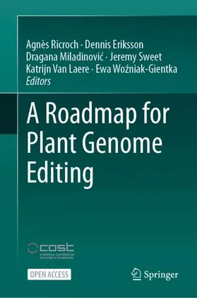 Ricroch / Eriksson / Wozniak-Gientka |  A Roadmap for Plant Genome Editing | Buch |  Sack Fachmedien