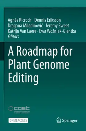 Ricroch / Eriksson / Wozniak-Gientka |  A Roadmap for Plant Genome Editing | Buch |  Sack Fachmedien