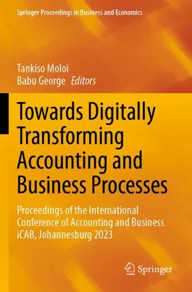 George / Moloi |  Towards Digitally Transforming Accounting and Business Processes | Buch |  Sack Fachmedien