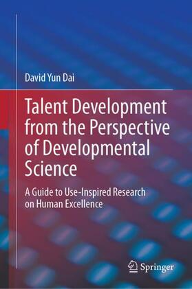 Dai |  Talent Development from the Perspective of Developmental Science | Buch |  Sack Fachmedien