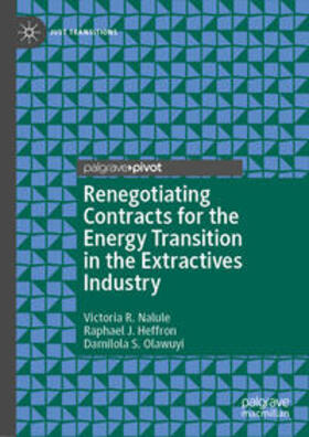 Nalule / Heffron / Olawuyi |  Renegotiating Contracts for the Energy Transition in the Extractives Industry | eBook | Sack Fachmedien