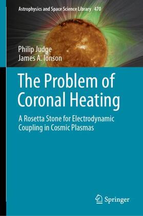 Ionson / Judge |  The Problem of Coronal Heating | Buch |  Sack Fachmedien