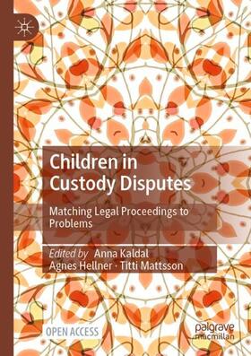 Kaldal / Mattsson / Hellner |  Children in Custody Disputes | Buch |  Sack Fachmedien