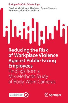 Ariel / Harinam / Webster | Reducing the Risk of Workplace Violence Against Public-Facing Employees | Buch | 978-3-031-46355-6 | sack.de