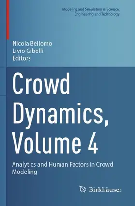 Gibelli / Bellomo |  Crowd Dynamics, Volume 4 | Buch |  Sack Fachmedien