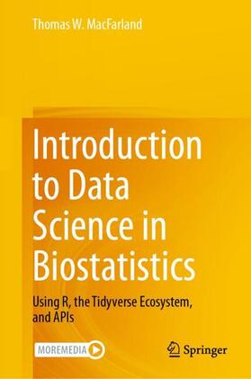 MacFarland |  Introduction to Data Science in Biostatistics | Buch |  Sack Fachmedien