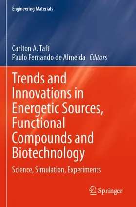 de Almeida / Taft |  Trends and Innovations in Energetic Sources, Functional Compounds and Biotechnology | Buch |  Sack Fachmedien