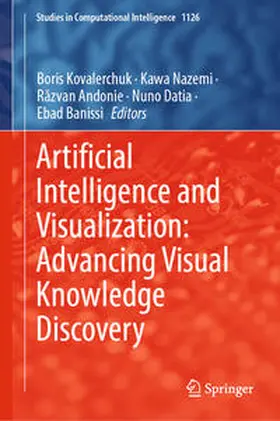 Kovalerchuk / Nazemi / Andonie |  Artificial Intelligence and Visualization: Advancing Visual Knowledge Discovery | eBook | Sack Fachmedien