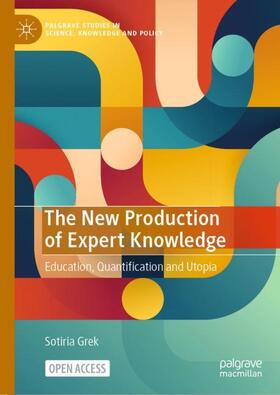 Grek |  The New Production of Expert Knowledge | Buch |  Sack Fachmedien