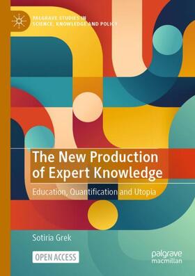 Grek |  The New Production of Expert Knowledge | Buch |  Sack Fachmedien