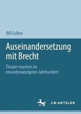 Gelber |  Auseinandersetzung mit Brecht | Buch |  Sack Fachmedien