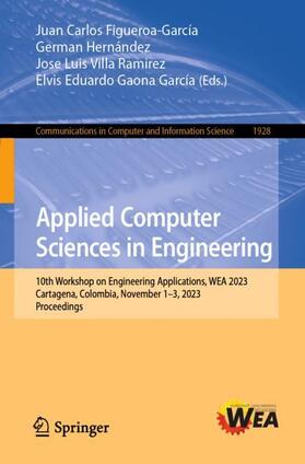 Figueroa-García / Gaona García / Hernández |  Applied Computer Sciences in Engineering | Buch |  Sack Fachmedien