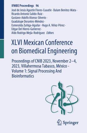 Flores Cuautle / Benítez-Mata / Salido-Ruiz | XLVI Mexican Conference on Biomedical Engineering | Buch | 978-3-031-46932-9 | sack.de