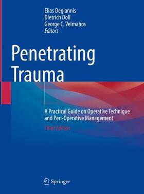 Degiannis / Velmahos / Doll |  Penetrating Trauma | Buch |  Sack Fachmedien