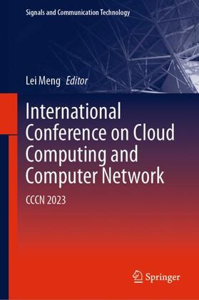 Meng |  International Conference on Cloud Computing and Computer Networks | Buch |  Sack Fachmedien
